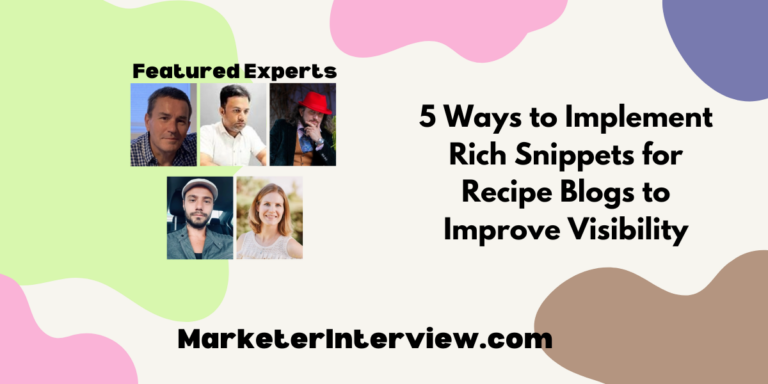 5 Ways to Implement Rich Snippets for Recipe Blogs to Improve Visibility