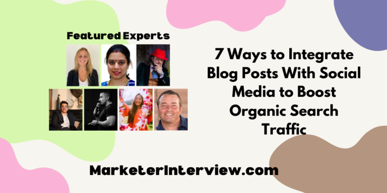 7 Ways to Integrate Blog Posts With Social Media to Boost Organic Search Traffic