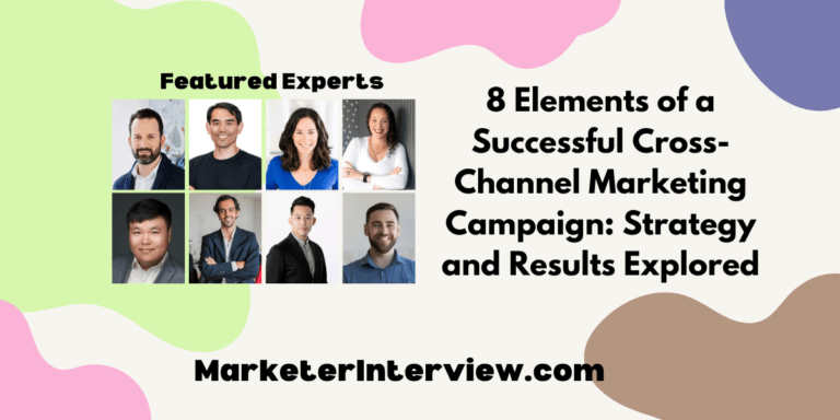 8 Elements of a Successful Cross-Channel Marketing Campaign: Strategy and Results Explored