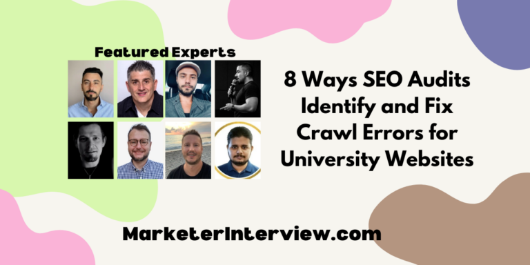 8 Ways SEO Audits Identify and Fix Crawl Errors for University Websites