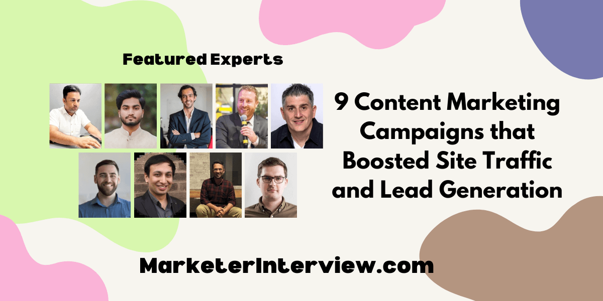 9 Content Marketing Campaigns that Boosted Site Traffic and Lead Generation 9 Content Marketing Campaigns that Boosted Site Traffic and Lead Generation