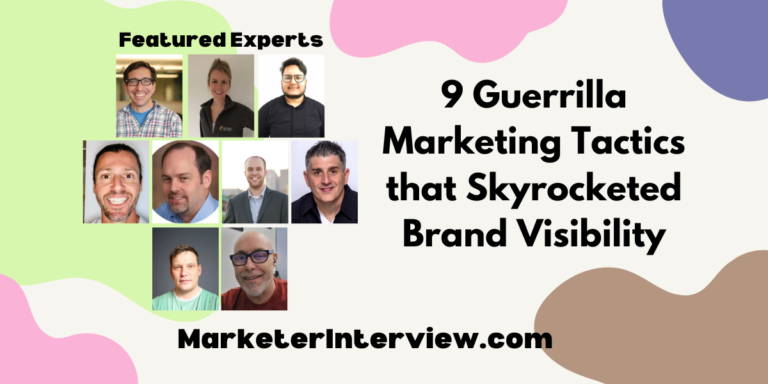 9 Guerrilla Marketing Tactics that Skyrocketed Brand Visibility