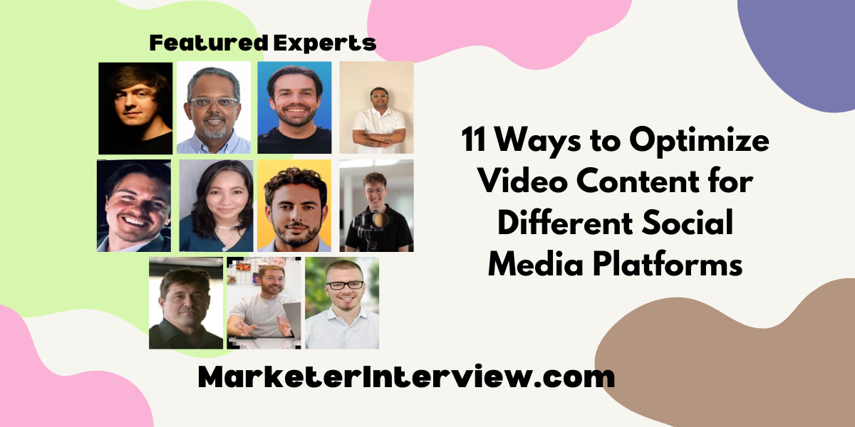 11 Ways to Optimize Video Content for Different Social Media Platforms 11 Ways to Optimize Video Content for Different Social Media Platforms