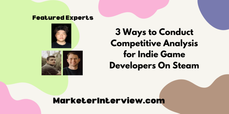 3 Ways to Conduct Competitive Analysis for Indie Game Developers On Steam