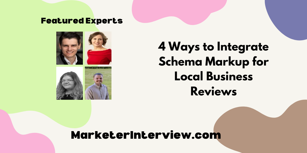 4 Ways to Integrate Schema Markup for Local Business Reviews 4 Ways to Integrate Schema Markup for Local Business Reviews