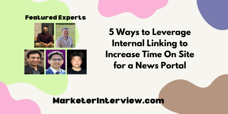 5 Ways to Leverage Internal Linking to Increase Time On Site for a News Portal