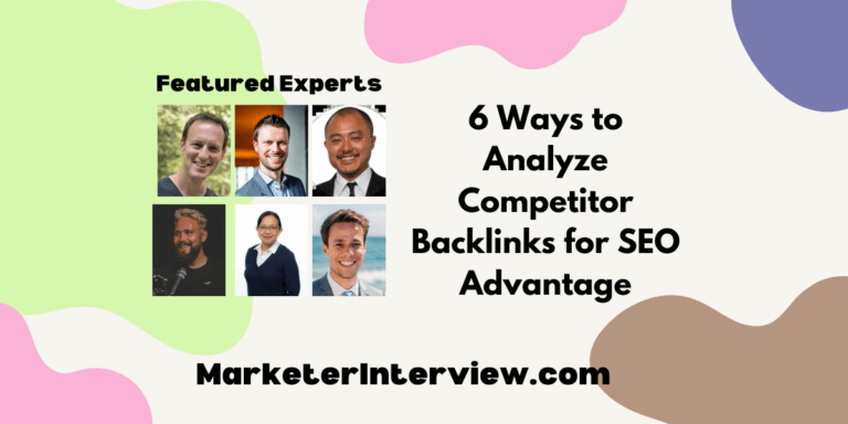 6 Ways to Analyze Competitor Backlinks for SEO Advantage