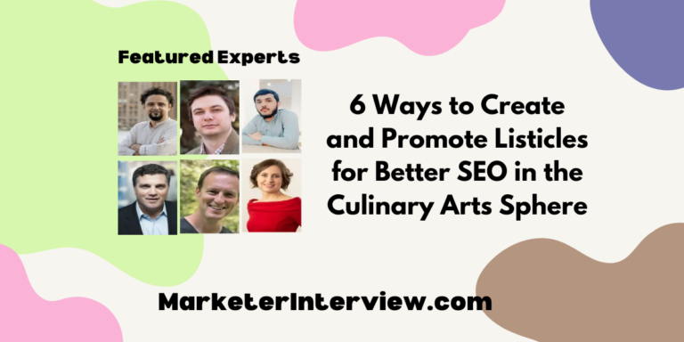 6 Ways to Create and Promote Listicles for Better SEO in the Culinary Arts Sphere