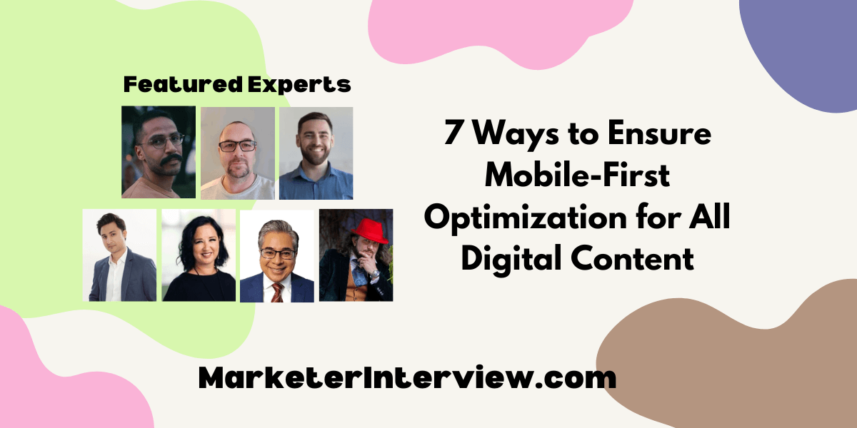 7 Ways to Ensure Mobile First Optimization for All Digital Content 7 Ways to Ensure Mobile-First Optimization for All Digital Content