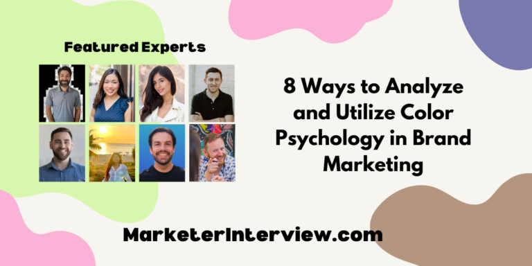 8 Ways to Analyze and Utilize Color Psychology in Brand Marketing