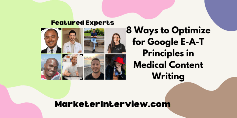 8 Ways to Optimize for Google E-A-T Principles in Medical Content Writing