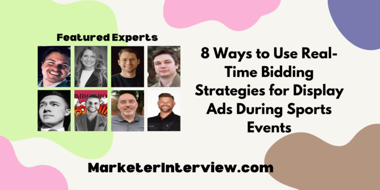 8 Ways to Use Real-Time Bidding Strategies for Display Ads During Sports Events