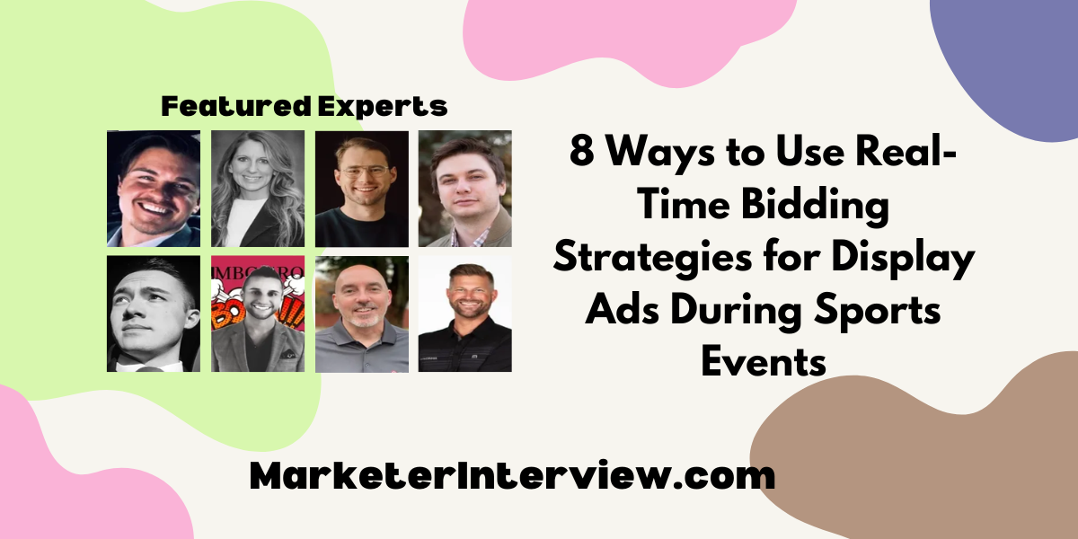 8 Ways to Use Real Time Bidding Strategies for Display Ads During Sports Events 8 Ways to Use Real-Time Bidding Strategies for Display Ads During Sports Events