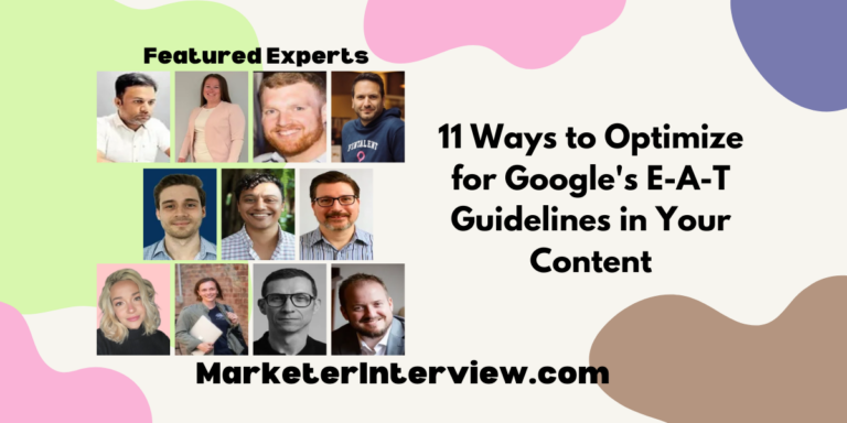 11 Ways to Optimize for Google’s E-A-T Guidelines in Your Content