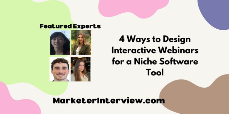4 Ways to Design Interactive Webinars for a Niche Software Tool