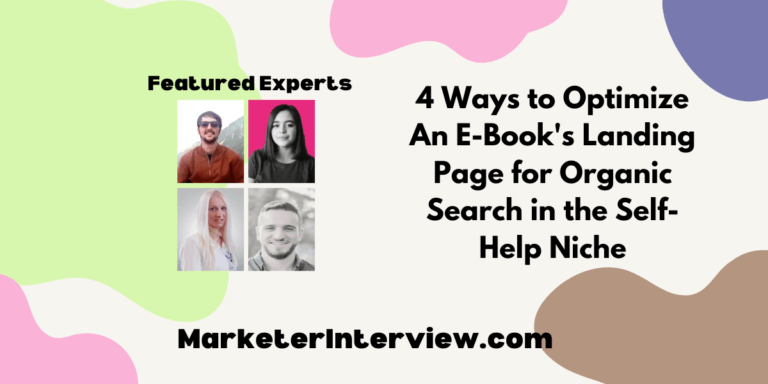 4 Ways to Optimize An E-Book’s Landing Page for Organic Search in the Self-Help Niche