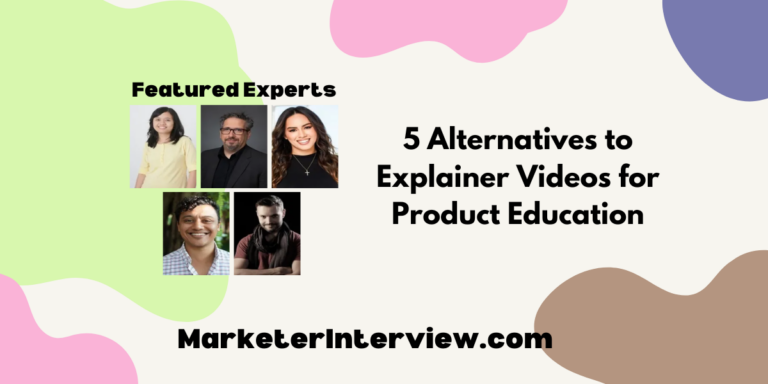 5 Alternatives to Explainer Videos for Product Education