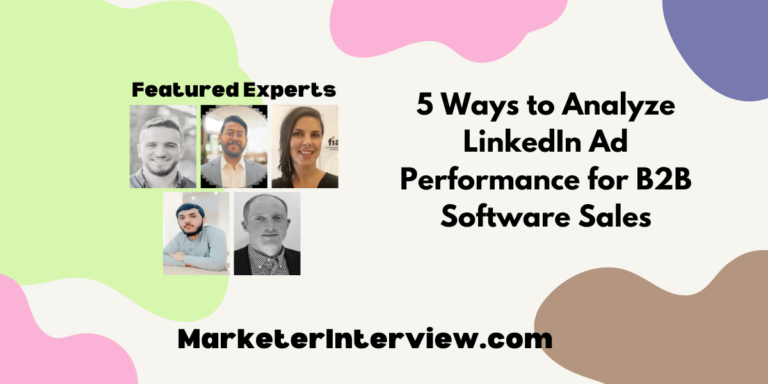 5 Ways to Analyze LinkedIn Ad Performance for B2B Software Sales