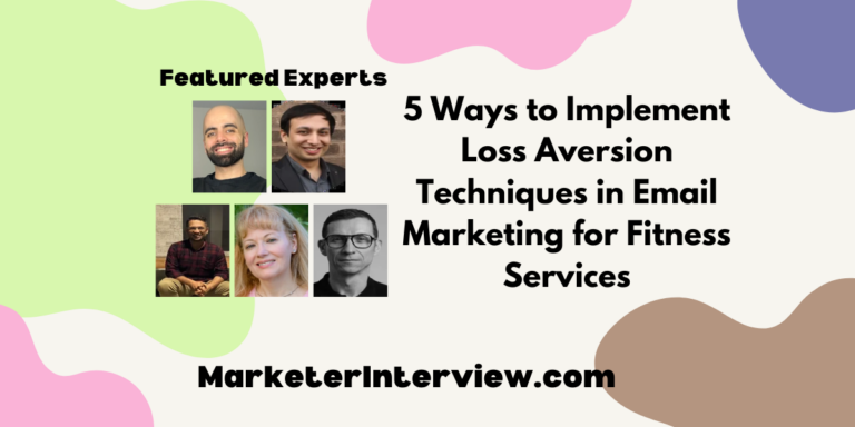 5 Ways to Implement Loss Aversion Techniques in Email Marketing for Fitness Services