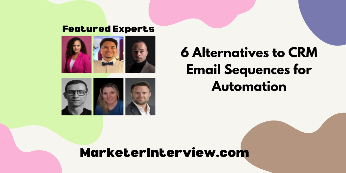 6 Alternatives to CRM Email Sequences for Automation 6 Alternatives to CRM Email Sequences for Automation