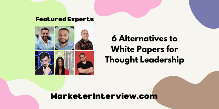 6 Alternatives to White Papers for Thought Leadership