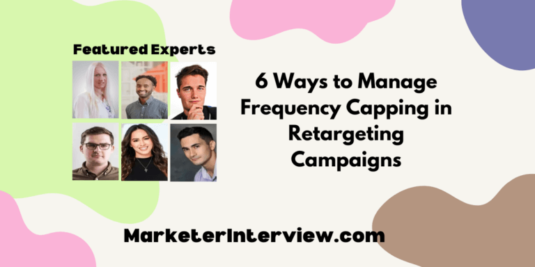 6 Ways to Manage Frequency Capping in Retargeting Campaigns