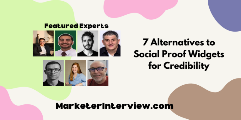 7 Alternatives to Social Proof Widgets for Credibility