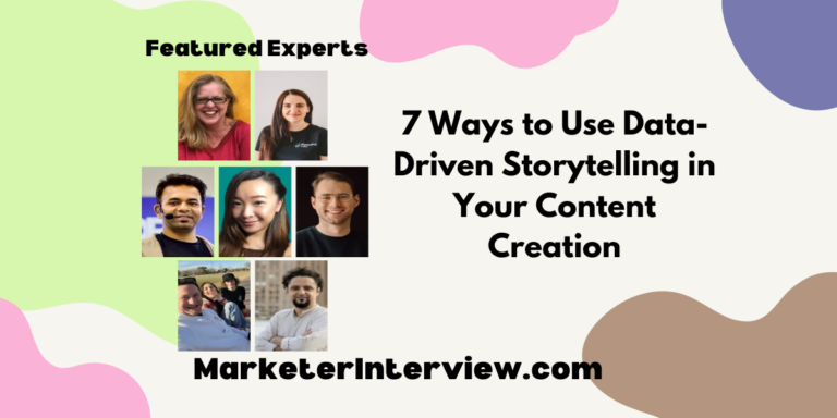 7 Ways to Use Data-Driven Storytelling in Your Content Creation
