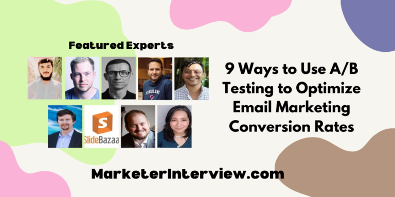 9 Ways to Use A/B Testing to Optimize Email Marketing Conversion Rates
