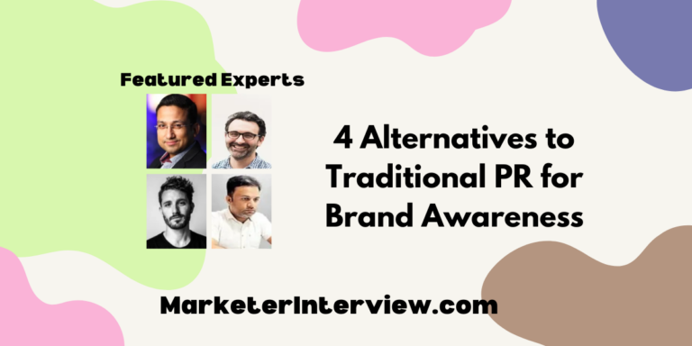 4 Alternatives to Traditional PR for Brand Awareness