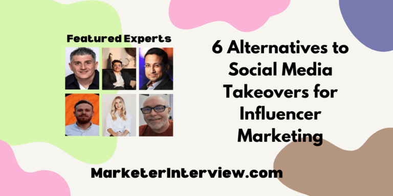 6 Alternatives to Social Media Takeovers for Influencer Marketing