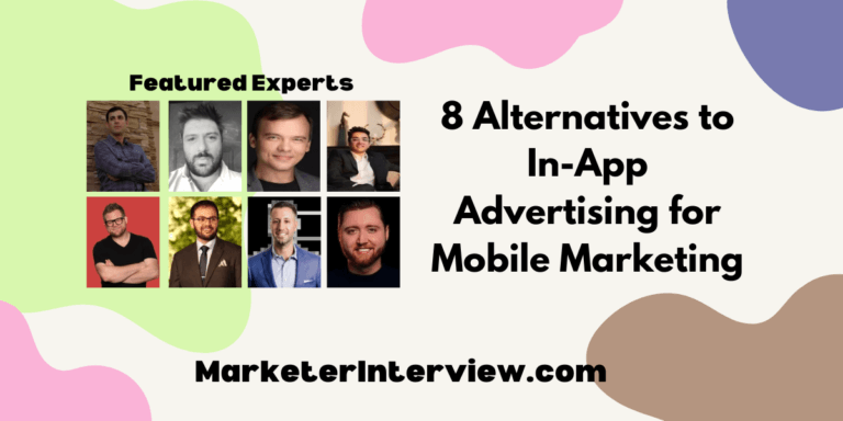 8 Alternatives to In-App Advertising for Mobile Marketing