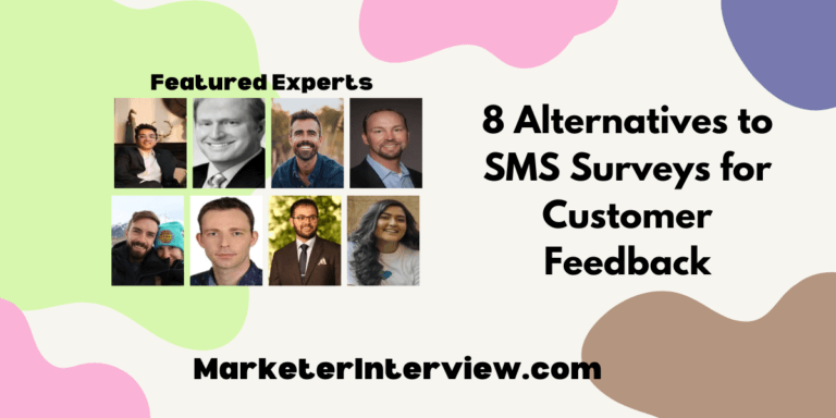 8 Alternatives to SMS Surveys for Customer Feedback