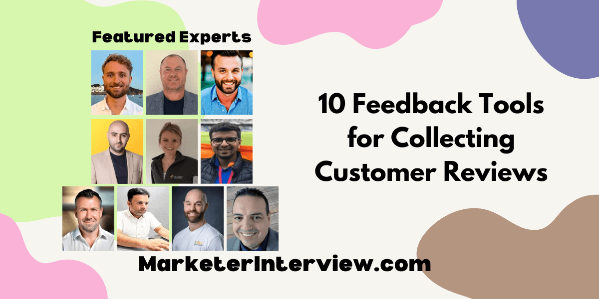 10 Feedback Tools for Collecting Customer Reviews 10 Feedback Tools for Collecting Customer Reviews