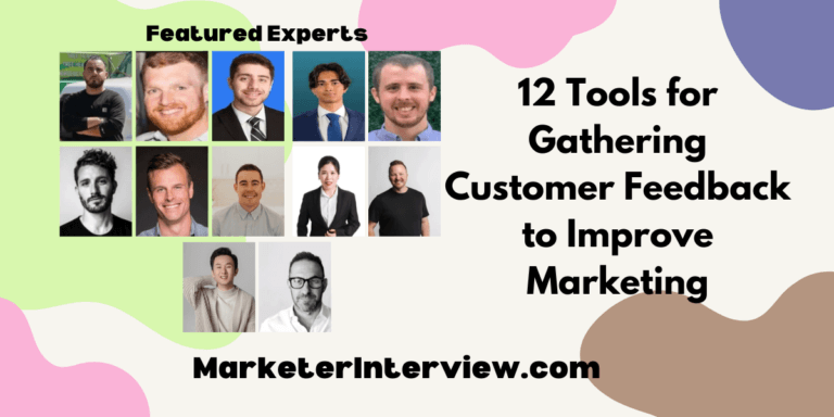 12 Tools for Gathering Customer Feedback to Improve Marketing