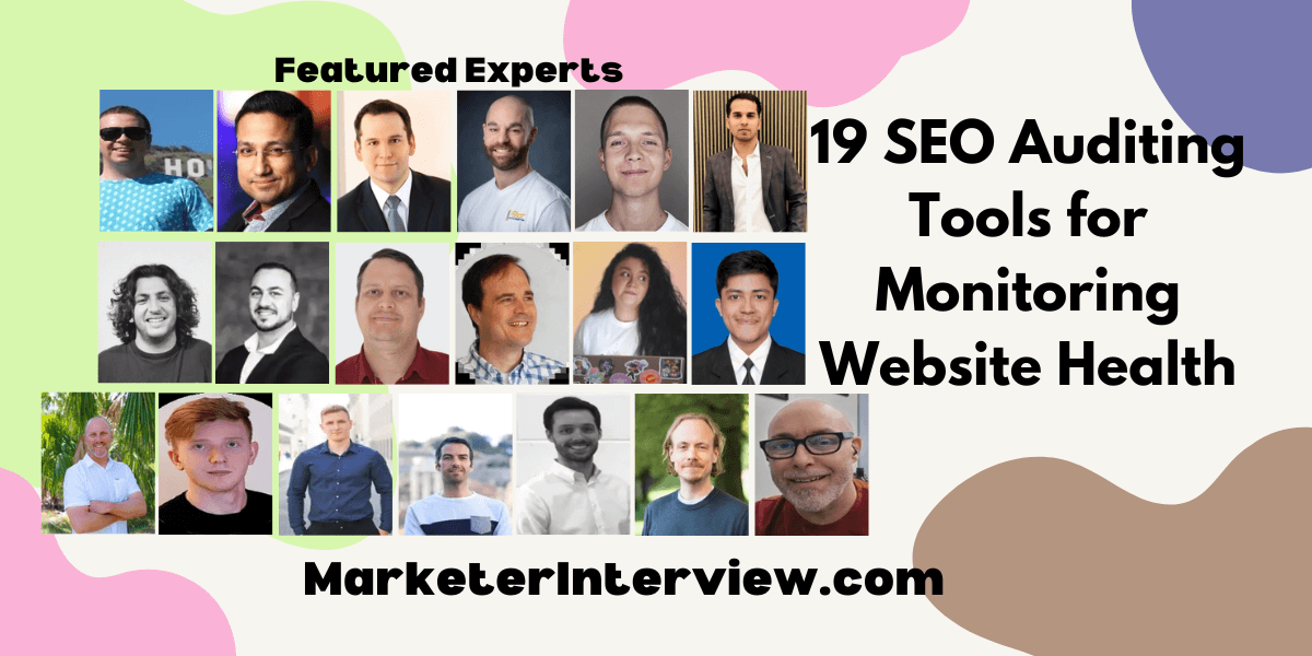 19 SEO Auditing Tools for Monitoring Website Health 19 SEO Auditing Tools for Monitoring Website Health