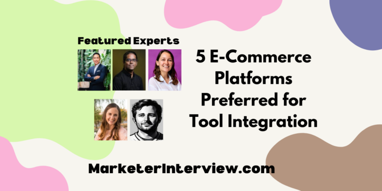 5 E-Commerce Platforms Preferred for Tool Integration