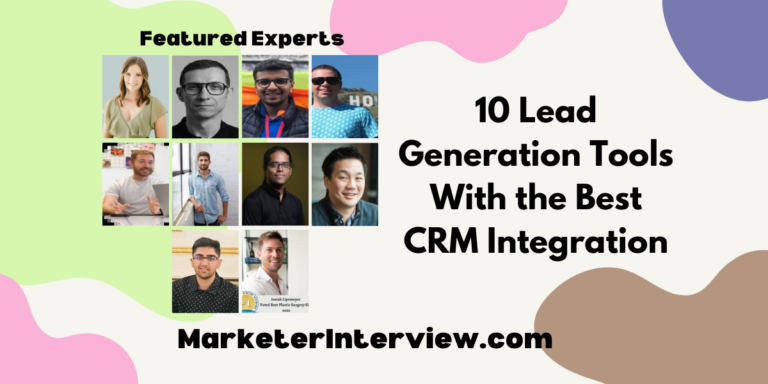 10 Lead Generation Tools With the Best CRM Integration