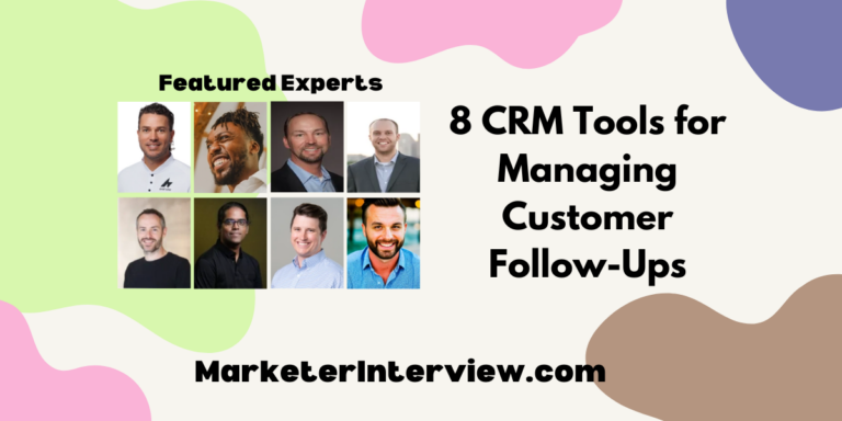 8 CRM Tools for Managing Customer Follow-Ups