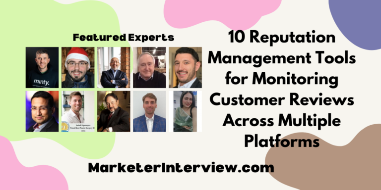 10 Reputation Management Tools for Monitoring Customer Reviews Across Multiple Platforms