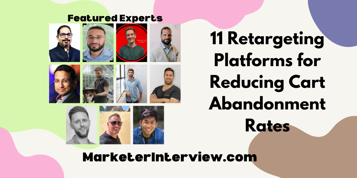 11 Retargeting Platforms for Reducing Cart Abandonment Rates 11 Retargeting Platforms for Reducing Cart Abandonment Rates