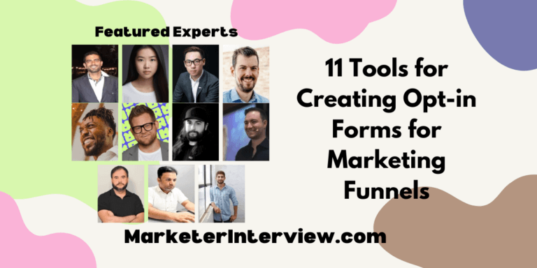 11 Tools for Creating Opt-in Forms for Marketing Funnels