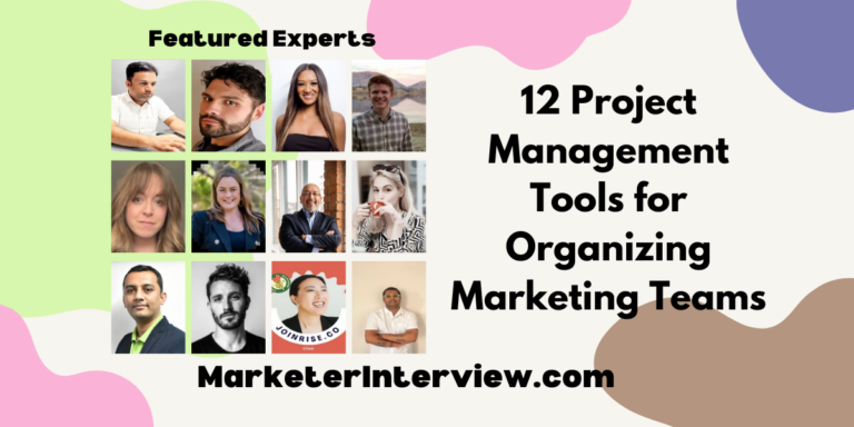 12 Project Management Tools for Organizing Marketing Teams