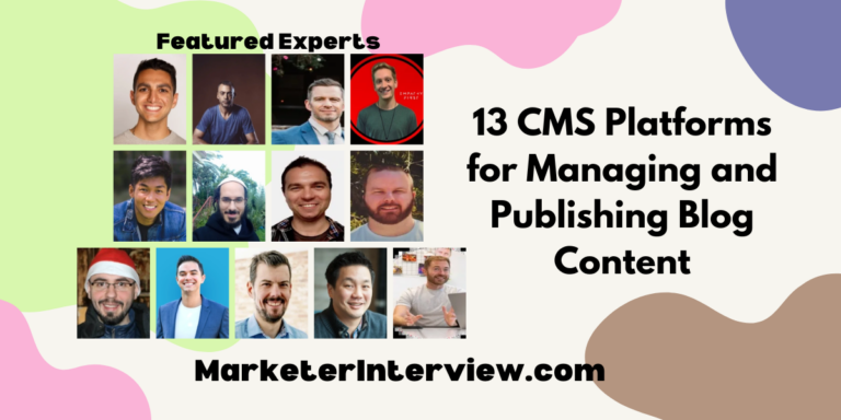 13 CMS Platforms for Managing and Publishing Blog Content