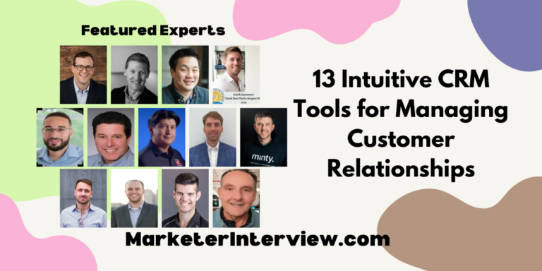 13 Intuitive CRM Tools for Managing Customer Relationships