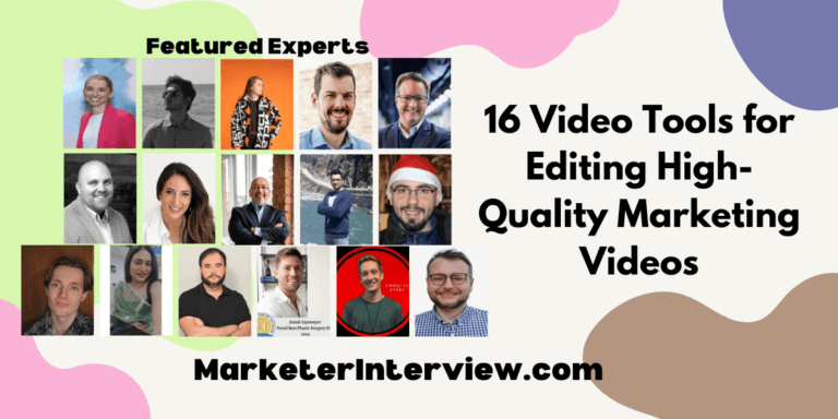 16 Video Tools for Editing High-Quality Marketing Videos