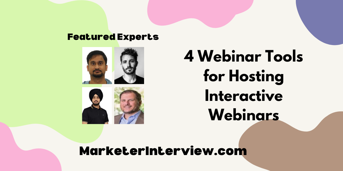 4 Webinar Tools for Hosting Interactive Webinars 4 Webinar Tools for Hosting Interactive Webinars