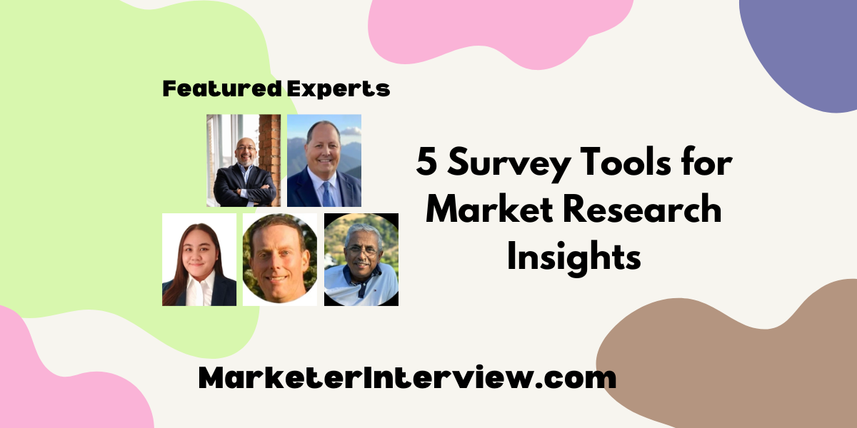 5 Survey Tools for Market Research Insights 5 Survey Tools for Market Research Insights