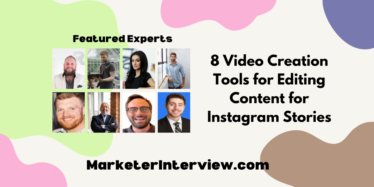 8 Video Creation Tools for Editing Content for Instagram Stories 8 Video Creation Tools for Editing Content for Instagram Stories