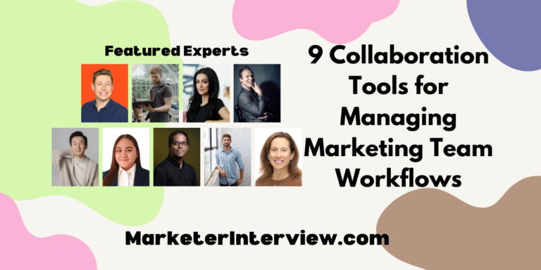 9 Collaboration Tools for Managing Marketing Team Workflows